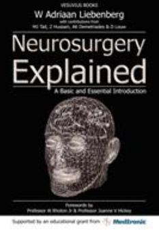 Paperback Neurosurgery Explained: A Basic and Essential Introduction Book