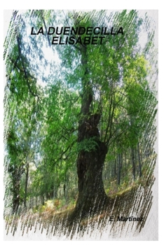 Paperback La Duendecilla Elisabet. [Spanish] Book