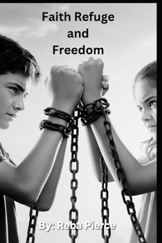 Paperback Faith, Refuge and Freedom Book