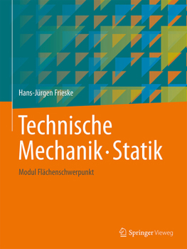 Paperback Technische Mechanik. Statik: Modul Flächenschwerpunkt [German] Book