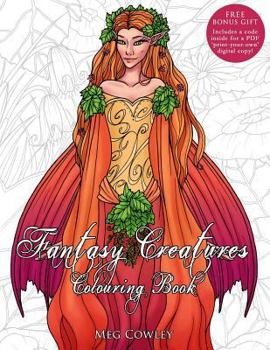 Paperback Fantasy Creatures Colouring Book: Creative Art Therapy For Adults Book