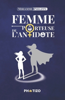Paperback Femme porteuse de l'antidote [French] Book