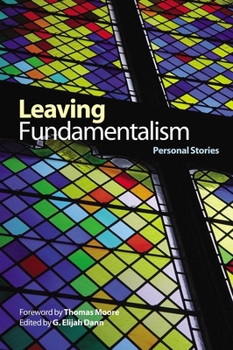 Paperback Leaving Fundamentalism: Personal Stories Book