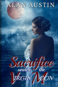 Paperback Sacrifice Under the Virgin Moon Book