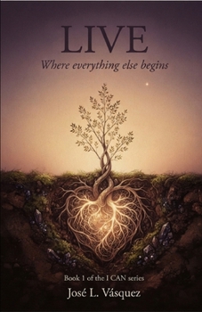 Paperback Live: Where everything else begins Book 1 of the series: I CAN J Book