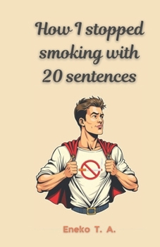 Paperback How I stopped smoking with 20 sentences Book
