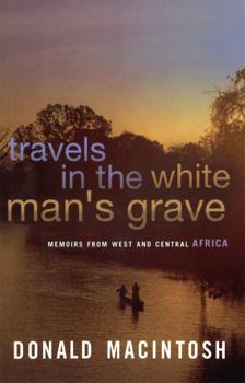 Paperback Travels in the White Man's Grave Book