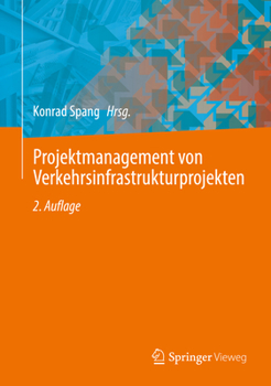 Hardcover Projektmanagement Von Verkehrsinfrastrukturprojekten [German] Book