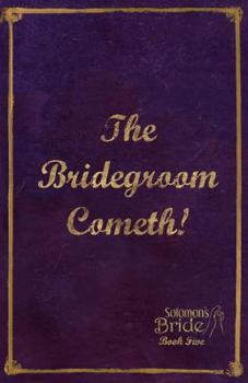 Paperback The Bridegroom Cometh!: Limited Edition Book