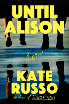 Hardcover Until Alison Book