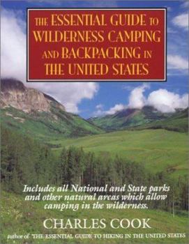 Paperback The Essential Guide to Wilderness Camping and Backpacking in the United States Book