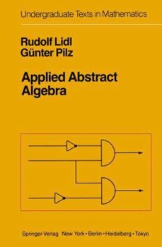 Hardcover Applied Abstract Algebra (Undergraduate Texts in Mathematics) Book