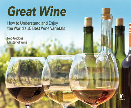 Audio CD Great Wine: How to Understand and Enjoy the World's 10 Best Wine Varietals Book