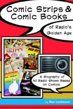 Paperback Comic Strips & Comic Books of Radio's Golden Age Book