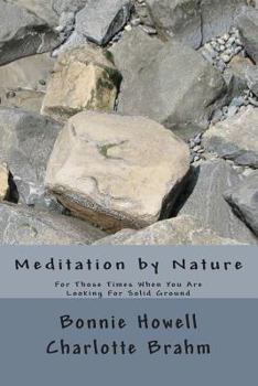 Paperback Meditation by Nature: For Those Times When You Seek Solid Ground Book