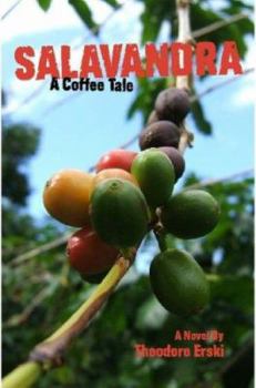 Paperback Salavandra: A Coffee Tale Book