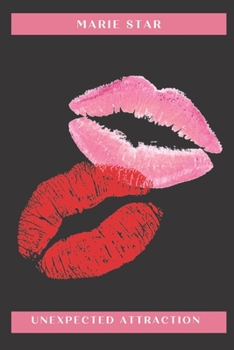 Paperback Unexpected Attraction Book