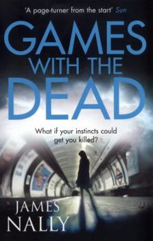 Paperback Games with the Dead: A PC Donal Lynch Thriller Book