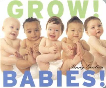 Board book Grow! Babies! Book