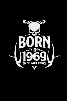 Born in 1969: 6x9 born in 1969 | lined | ruled paper | notebook | notes