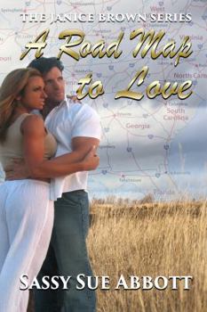 A Roadmap to Love: The Janice Brown Series