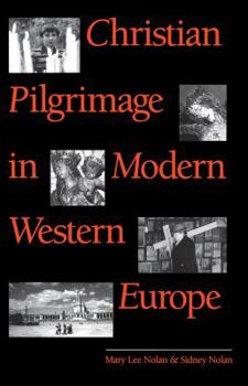 Hardcover Christian Pilgrimage in Modern Western Europe (Studies in Religion) Book