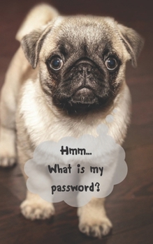 Paperback Hmm...What is my password?: Password Logbook Organizer Username and Password Notebook Password Keeper Plain Security Question and Answer Book