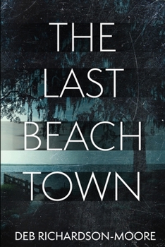 Paperback The Last Beach Town Book