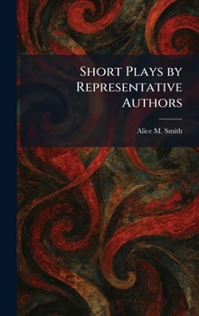Hardcover Short Plays by Representative Authors Book