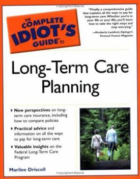 Paperback The Complete Idiot's Guide to Long Term Care Planning Book