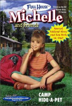 Camp-Hide-a-Pet (Full House: Michelle, #38) - Book #38 of the Full House: Michelle