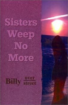 Paperback Sisters Weep No More Book