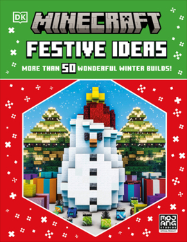 Hardcover Minecraft Festive Ideas: More Than 50 Wonderful Winter Builds Book