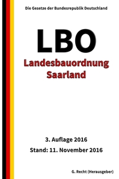 Paperback Landesbauordnung Saarland (LBO), 3. Auflage 2016 [German] Book