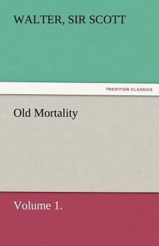 Paperback Old Mortality, Volume 1. Book