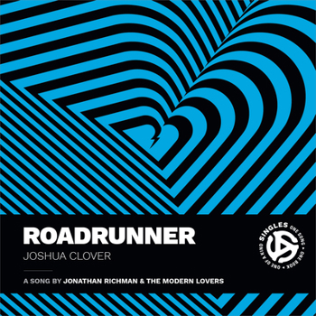 Paperback Roadrunner: A Song by Jonathan Richman and the Modern Lovers Book