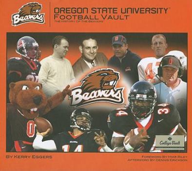 Hardcover Oregon State University Football Vault: The History of the Beavers Book