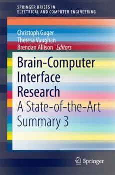 Paperback Brain-Computer Interface Research: A State-Of-The-Art Summary 3 Book