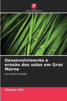 Paperback Desenvolvimento e erosão dos solos em Gros Morne [Portuguese] Book