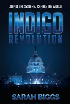 Paperback Indigo Revolution: Change the Systems. Change the World. Book