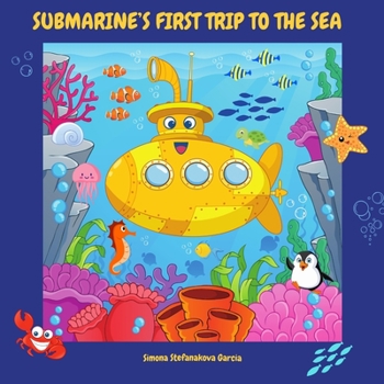 Paperback Submarine's First Trip to the Sea Book