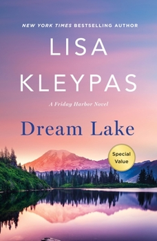 Dream Lake - Book #3 of the Friday Harbor