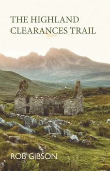 Paperback The Highland Clearances Trail Book