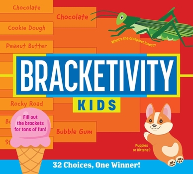 Paperback Bracketivity Kids: 32 Choices, One Winner! Book