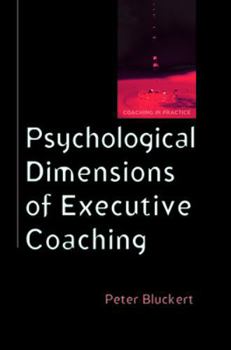 Paperback Psychological Dimensions of Executive Coaching Book