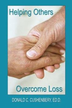 Paperback Helping Others Overcome Loss Book