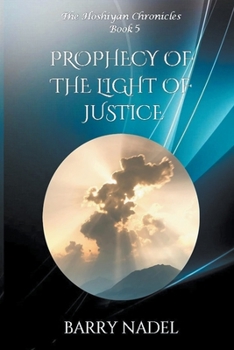 Paperback Prophecy of the Light of Justice Book