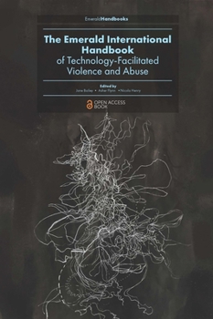 Hardcover The Emerald International Handbook of Technology-Facilitated Violence and Abuse Book