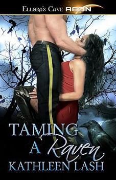 Taming a Raven: Ellora's Cave - Book #1 of the Galactic Lust