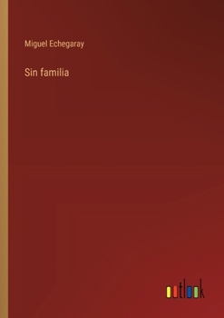 Paperback Sin familia [Spanish] Book